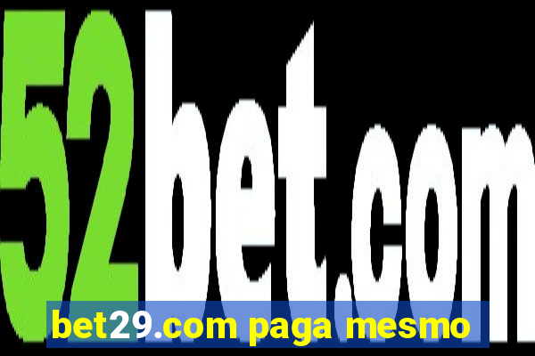 bet29.com paga mesmo